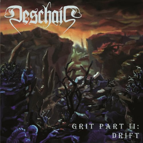 Deschain - Grit Pt Ii: Drift (2018)