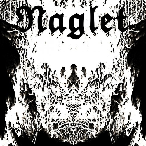 Naglet - Nailed To A Cross (2018)
