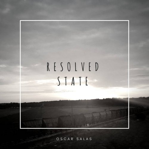 Oscar Salas - Resolved State (2018)