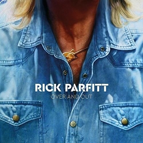 Rick Parfitt - Over And Out (2018) lossless