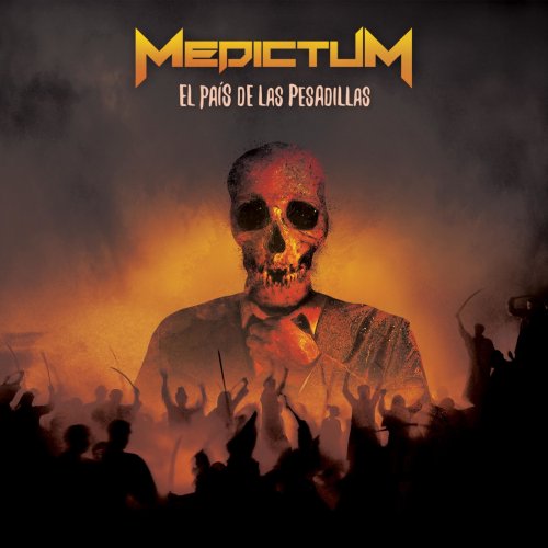 Medictum - El Pa&#237;s De Las Pesadillas (2018)