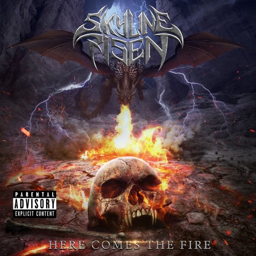 Skyline Risen - Here Comes The Fire (2018)