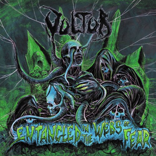 Vultur - Entangled In The Webs Of Fear (2018)