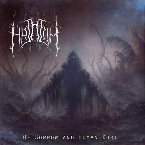 Hatalom - Of Sorrow and Human Dust [EP] (2018)