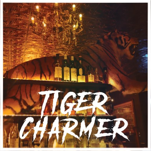 Tiger Charmer - Tiger Charmer (2018)