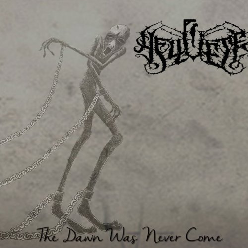 Hellvete - The Dawn Was Never Come (2018)