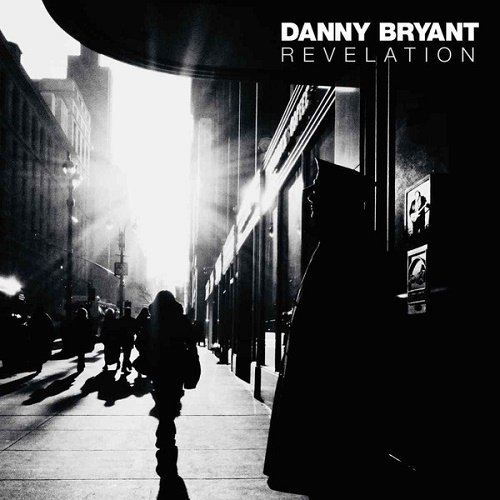 Danny Bryant - Revelation (2018) lossless
