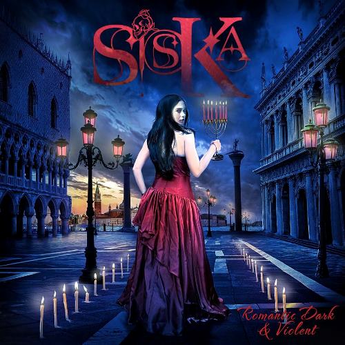 Siska - Romantic Dark & Violent (2018)