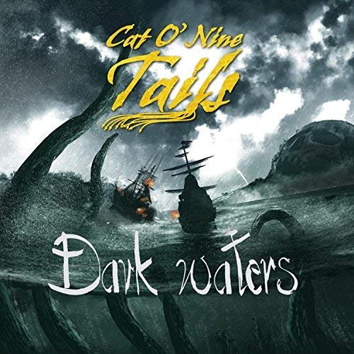 Cat O' Nine Tails - Dark Waters & Brighter Seas (2018)