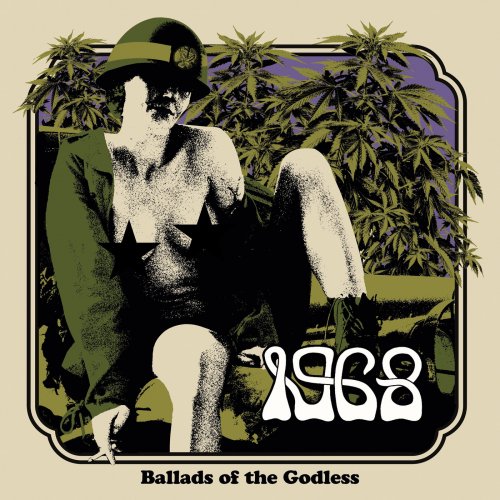 1968 - Ballads Of The Godless (2018)