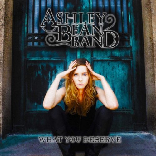 Ashley Bean Band - What You Deserve (2018)