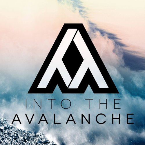 Into The Avalanche - Into The Avalanche (2018)
