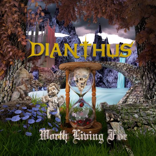 Dianthus - Worth Living For (2018)