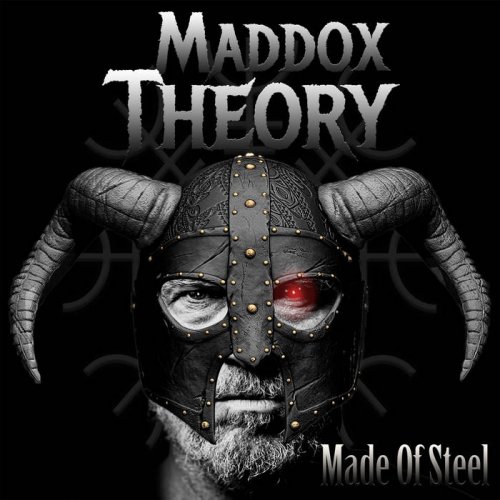 Maddox Theory - Made of Steel (2018)