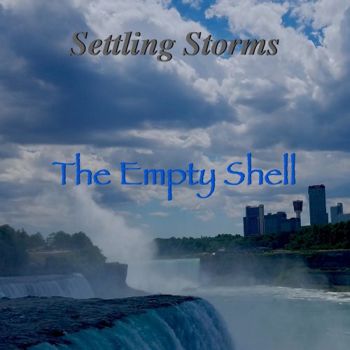 The Empty Shell - Settling Storms (2018)