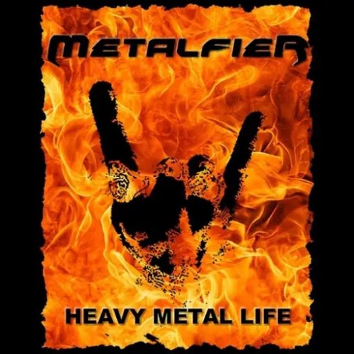 Metalfier - Heavy Metal Life (2018)