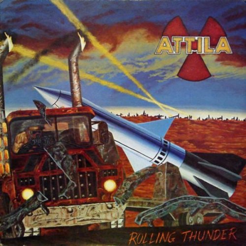 Attila - Rolling Thunder (1986)