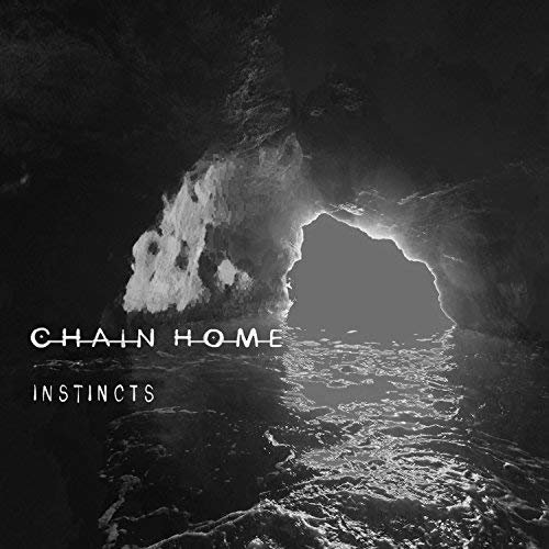 Chain Home - Instincts (2018)