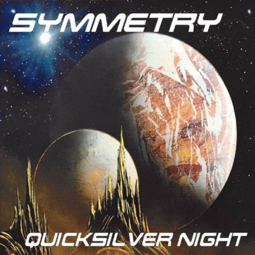 Quicksilver Night - Symmetry (2018)