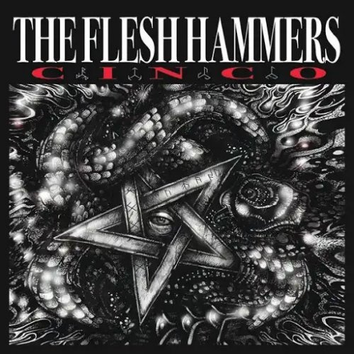 The Flesh Hammers - Cinco (2018)