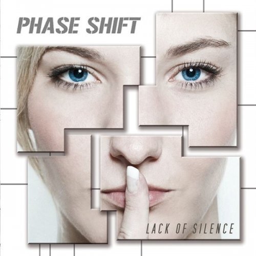 Phase Shift - Lack Of Silence (2014)