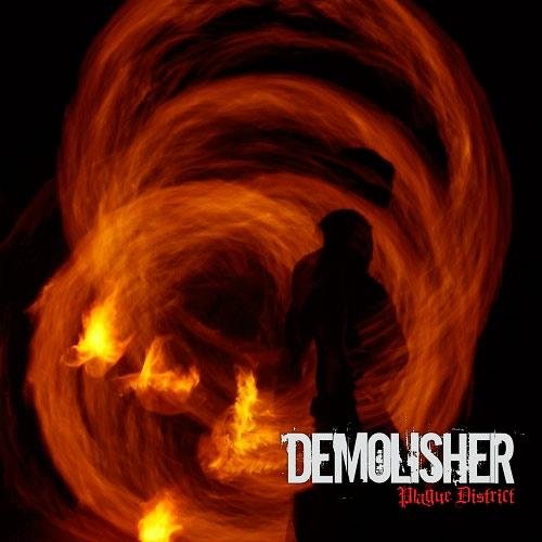 Demolisher - Plague District (2012)