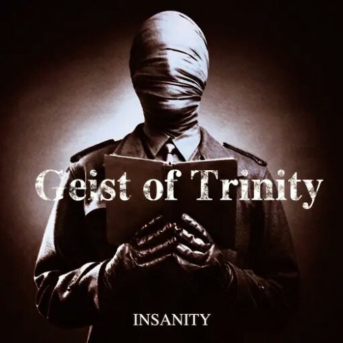 Geist of Trinity - Insanity (2018)