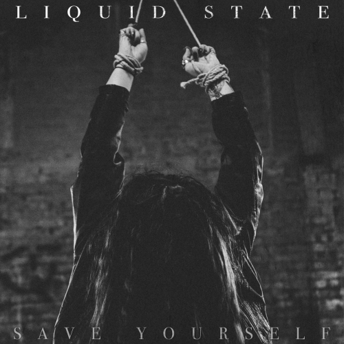 Liquid State - Save Yourself (EP) (2018)
