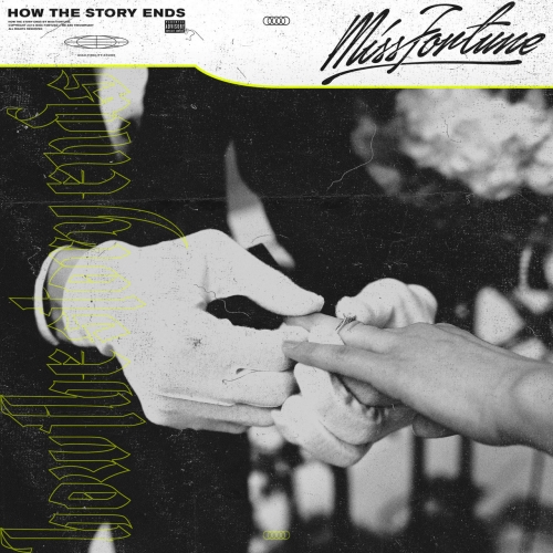 Miss Fortune - How the Story Ends (2018)