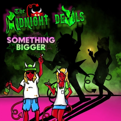 The Midnight Devils - Something Bigger (2018)