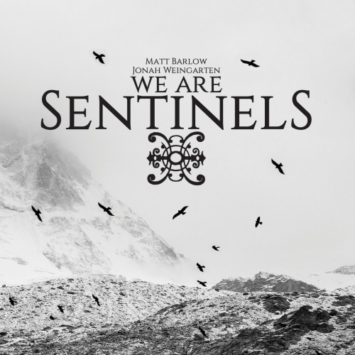 We Are Sentinels - We Are Sentinels (2018)