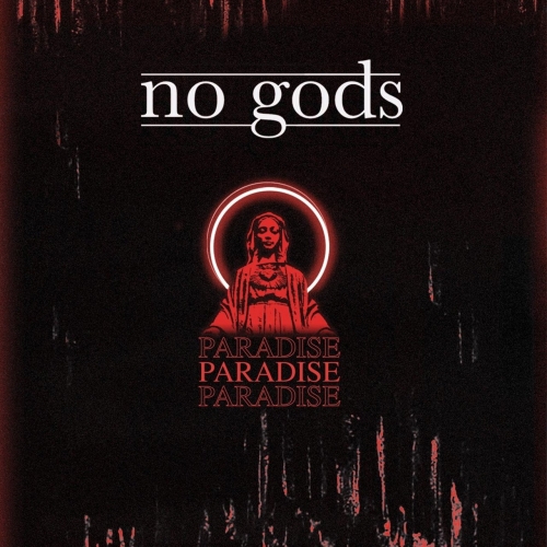 No Gods - Paradise (2018)