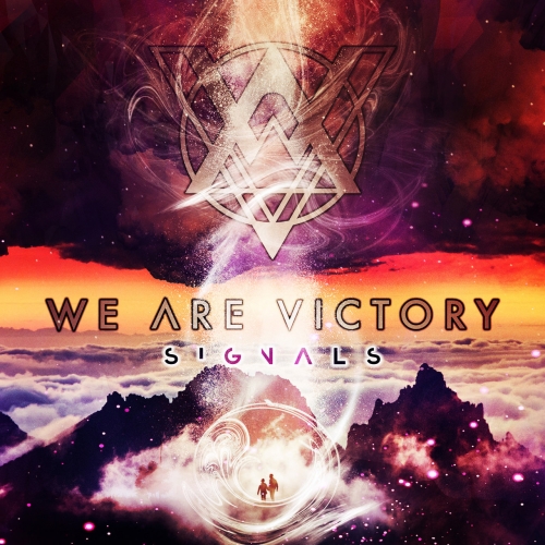 We Are Victory - Signals (2018)