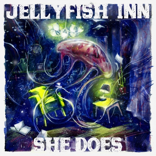 Jellyfish Inn - She Does (2018)
