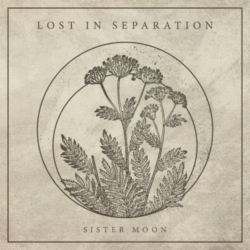 Lost in Separation - Sister Moon (2018)