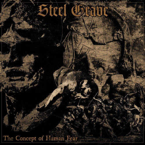 Steel Grave - The Concept of Human Fear (EP) (2018)