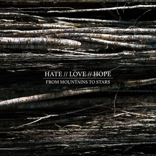 From Mountains to Stars - Hate // Love // Hope (EP) (2018)