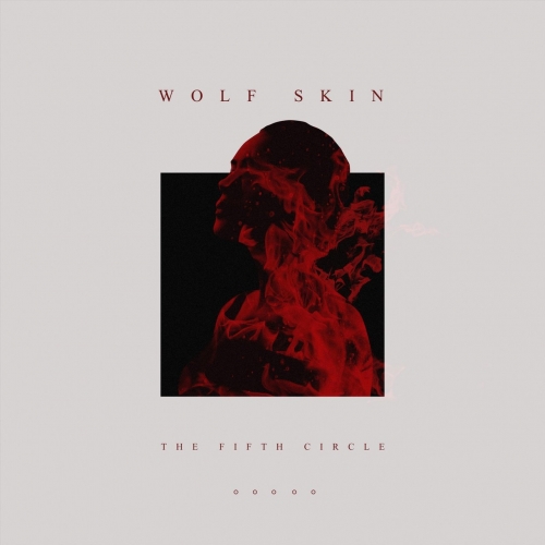 Wolf Skin - The Fifth Circle (2018)