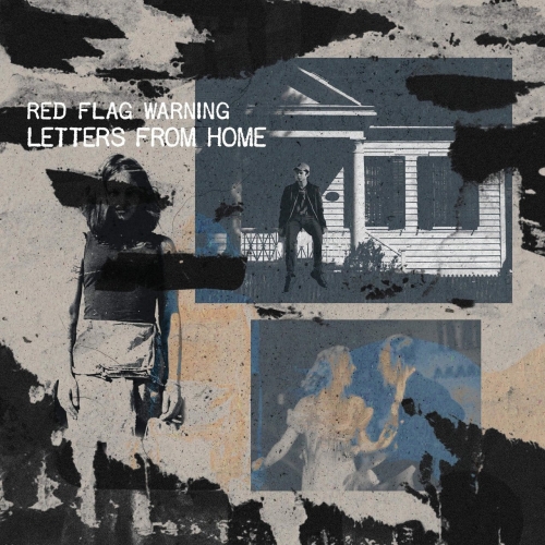 Red Flag Warning - Letters from Home (2018)