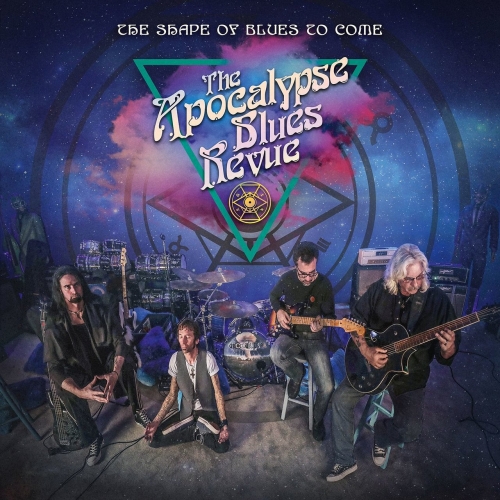 The Apocalypse Blues Revue - The Shape Of Blues To Come (2018)