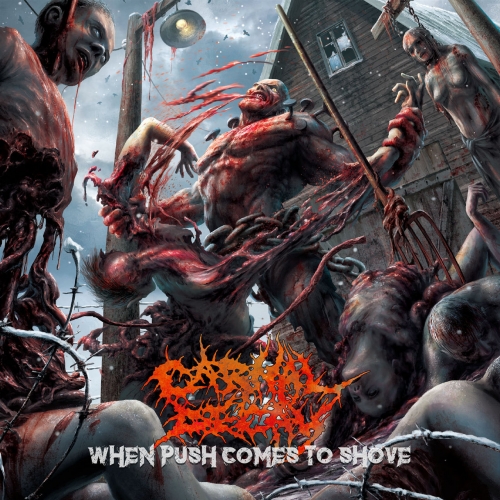 Carnal Decay - When Push Comes to Shove (EP) (2018)