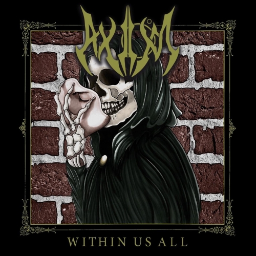 Axiiom - Within Us All (EP) (2018)