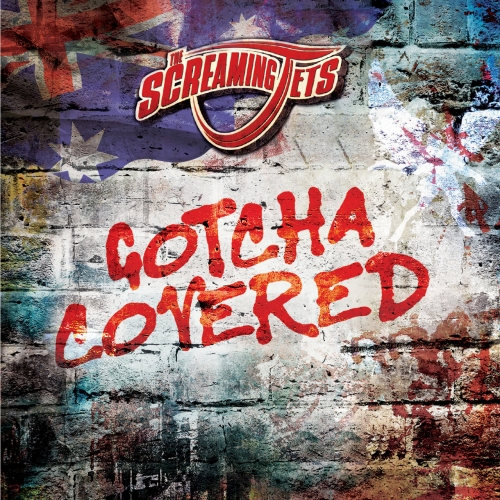 The Screaming Jets - Gotcha Covered (2018)
