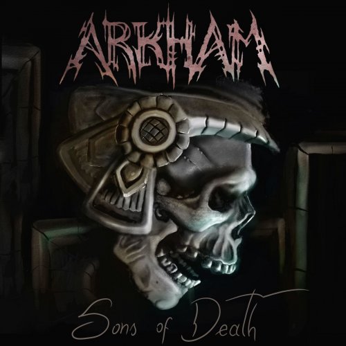 Arkham - Sons Of Death (2018)