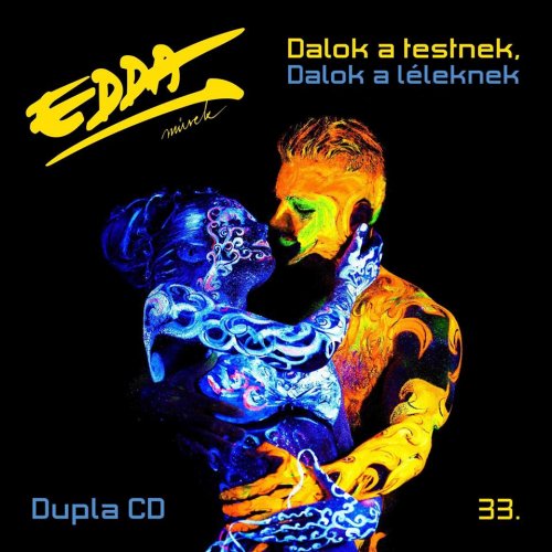 Edda M&#369;vek - Dalok A Testnek, Dalok A L&#233;leknek (2018)