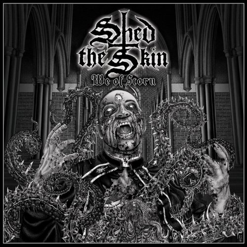 Shed The Skin - We Of Scorn (2018)