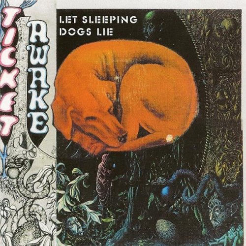 Ticket - Awake  / Let Sleeping Dogs Lie (1972)