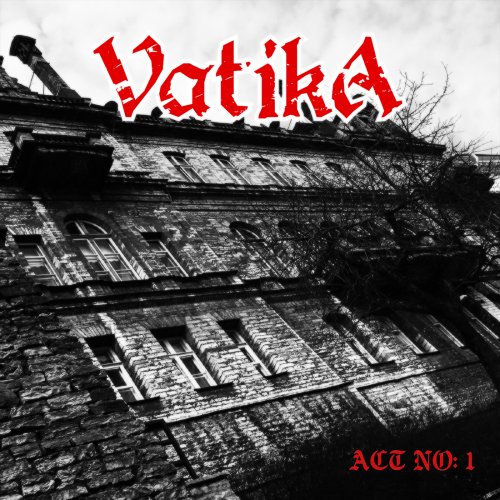 Vatika - Act No. 1 (2018)