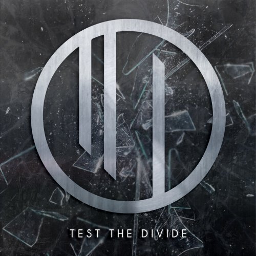 Test The Divide - Silver (2018)