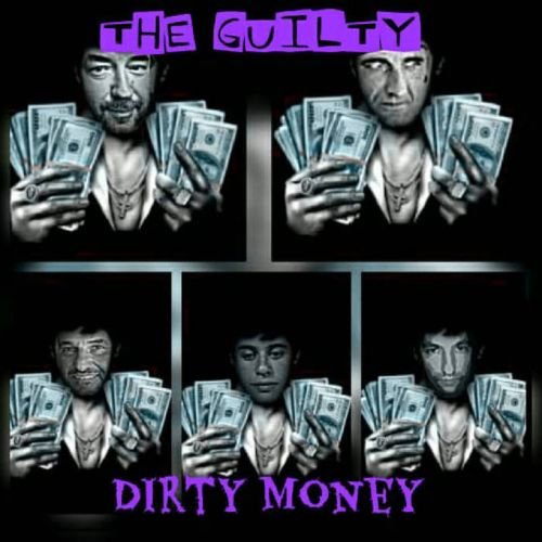 The Guilty - Dirty Money (2018)